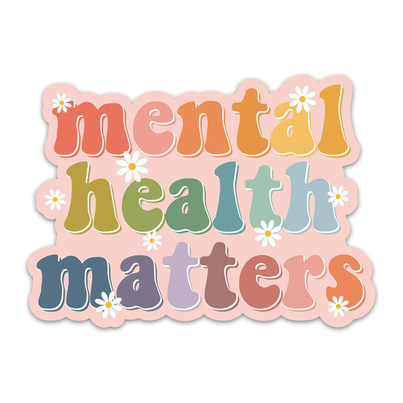 Mental Health Matters Stickers - 3 Pack Waterproof Vinyl Decals for Laptop, Water Bottle & Tumbler